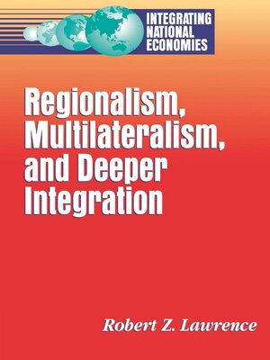 cover image of Regionalism, Multilateralism, and Deeper Integration